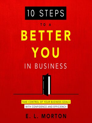 cover image of 10 Steps to a Better You in Business
